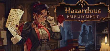 Games like Hazardous Employment