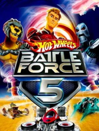 Hot Wheels: Battle Force 5 Game Cover