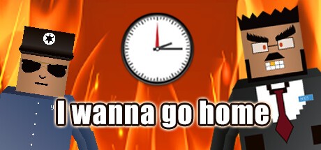 Games like I wanna go home