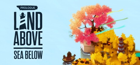 Games like Land Above Sea Below Prologue