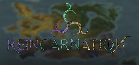 Games like Reincarnation