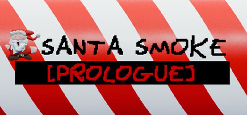 Santa Smoke: Prologue Image