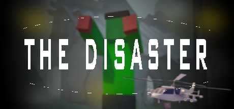 Games like The Disaster