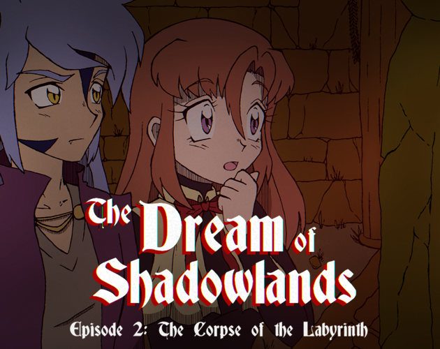 Games like The Dream of Shadowlands Episode 2
