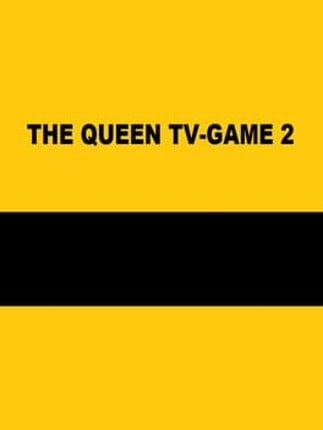 The Queen TV-Game 2 Game Cover