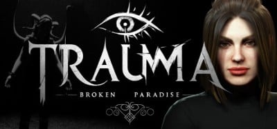 TRAUMA Broken Paradise Image