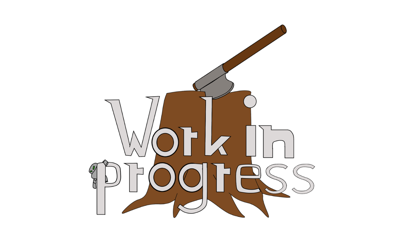 Games like Work in progress