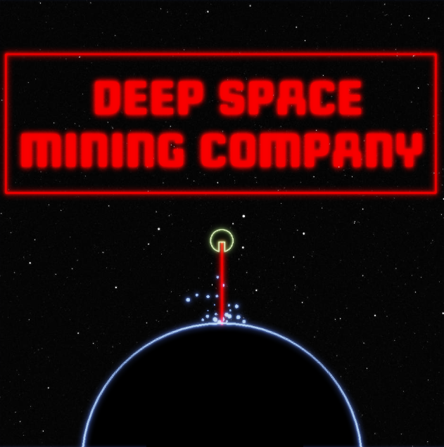 Games like Deep Space Mining Company