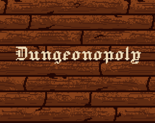 Dungeonopoly Image