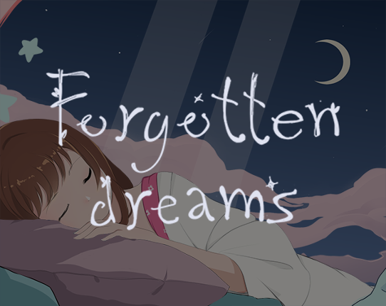 Forgotten dreams Image