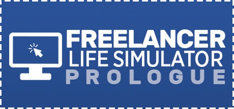 Freelancer Life Simulator: Prologue Game Cover