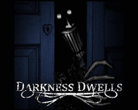 Darkness Dwells Image