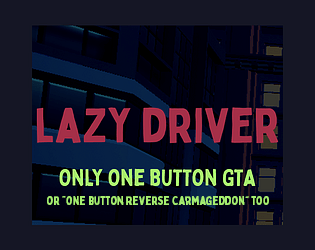 Games like Lazy Driver