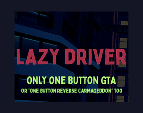 Lazy Driver Image