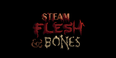 Steam Flesh and Bones Image