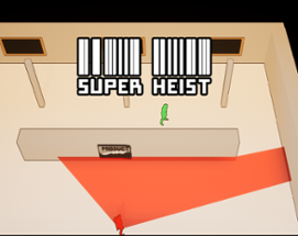 Super Heist Image