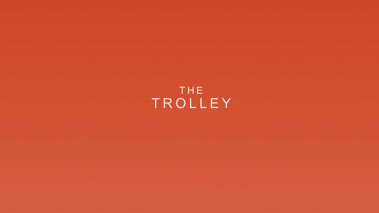 Games like The Trolley
