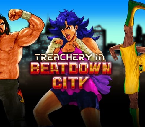 Treachery in Beatdown City Image