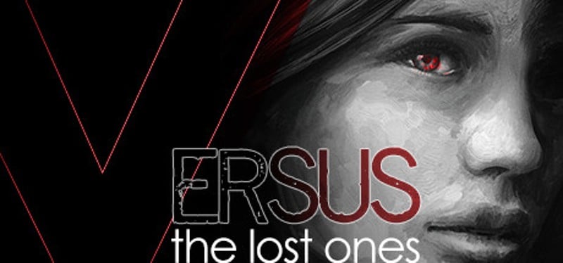 VERSUS: The Lost Ones Image