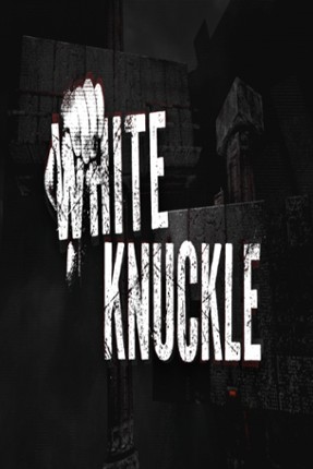 White Knuckle Image