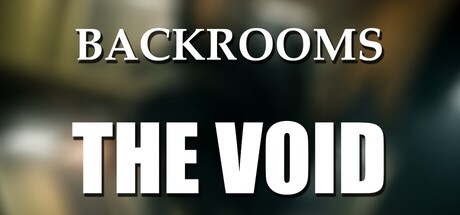 Games like Backrooms: The Void