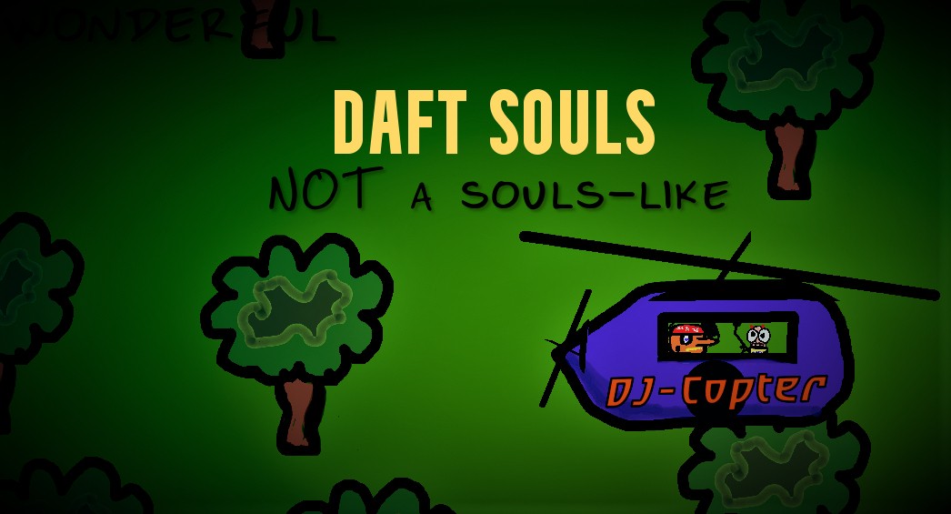Games like Daft Souls (NOT a souls-like)
