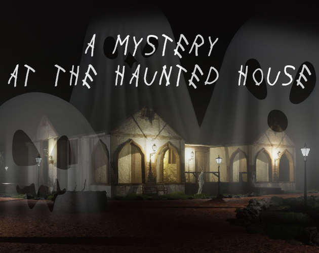 Games like A Mystery at the Haunted House