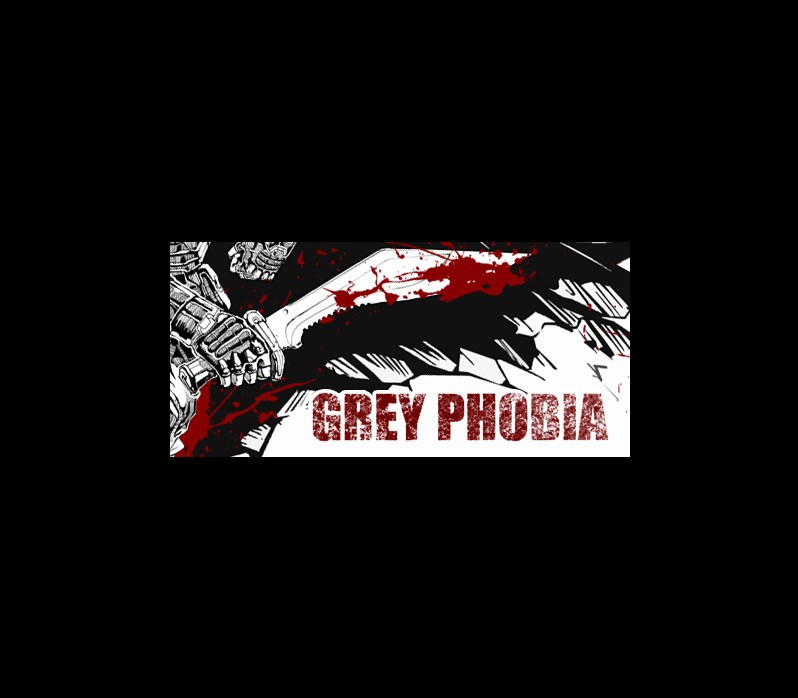 Games like Grey Phobia