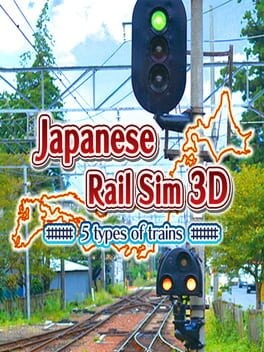 Games like Japanese Rail Sim 3D 5 types of trains