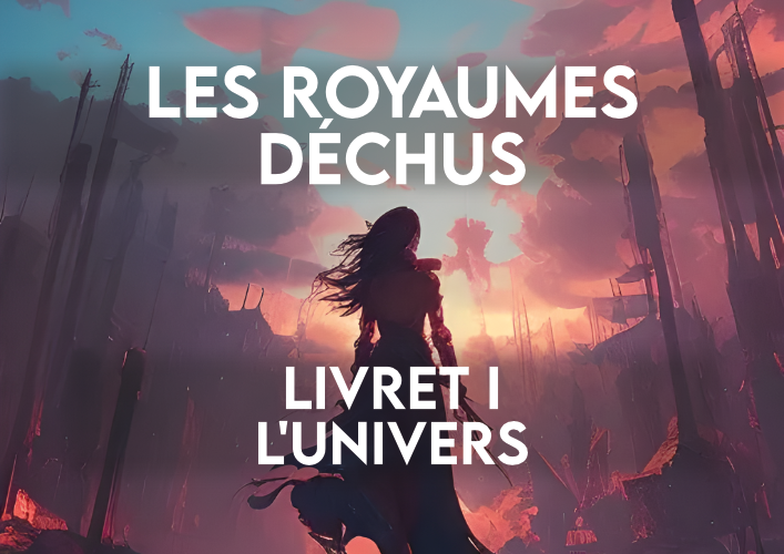 Games like Les Royaumes déchus - Livret I (univers)
