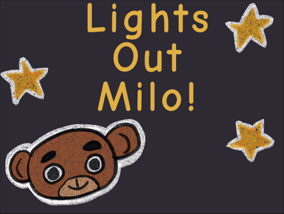 Lights Out Milo! Image