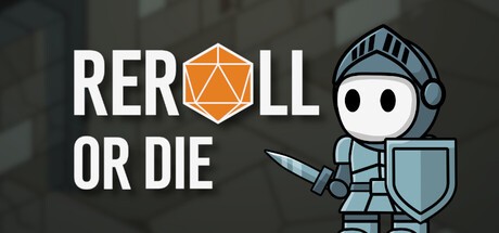 Games like Reroll or Die