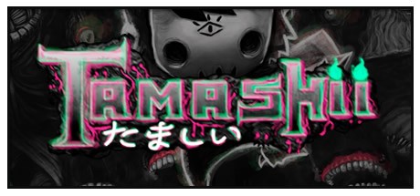 Games like TAMASHII