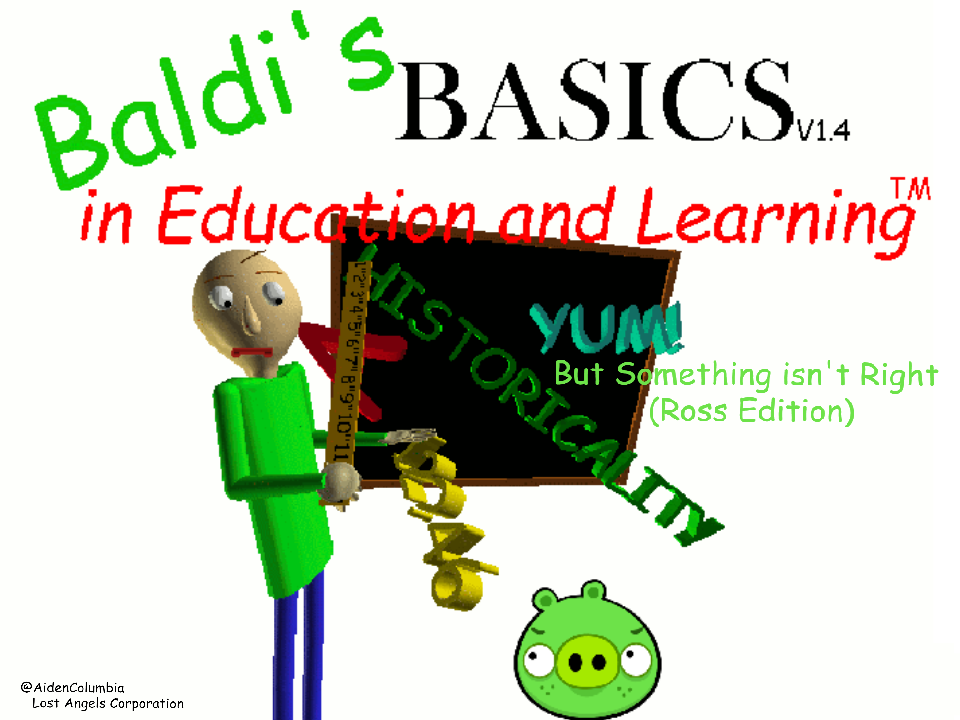 Games like Baldi's Basics But Something isn't Right (Ross Edition)