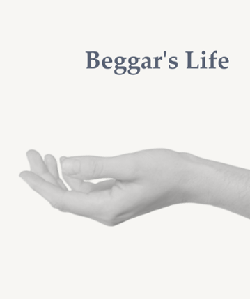 Beggar's Life Image