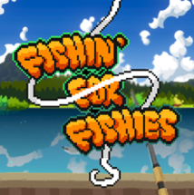 Fishin' For Fishies Image