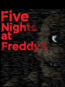 Games like Five Nights at Freddy's