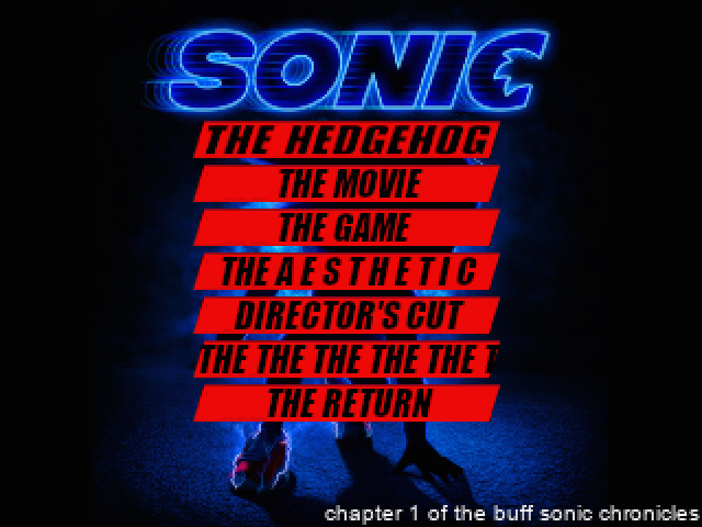 Games like Sonic the Hedgehog: The Movie: The Game: The First Chapter Of The Buff Sonic Chronicles
