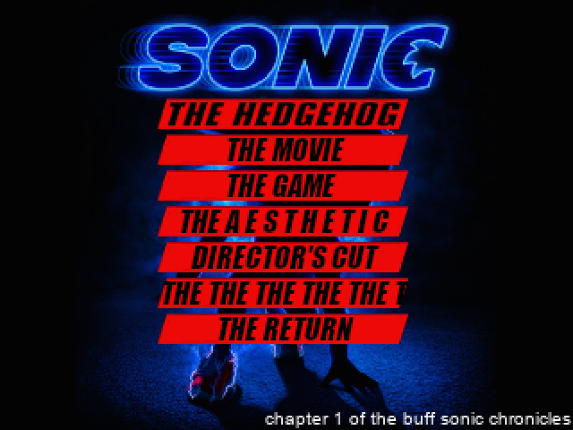 Sonic the Hedgehog: The Movie: The Game: The First Chapter Of The Buff Sonic Chronicles Image