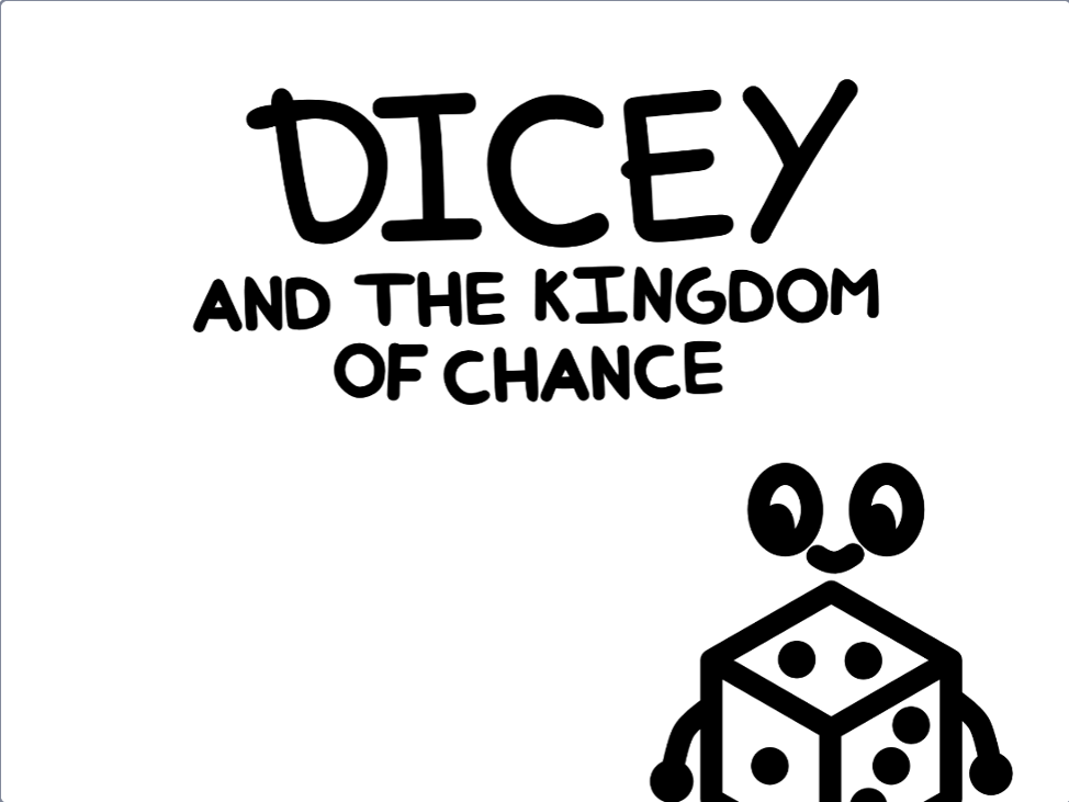 Games like Dicey and the Kingdom of Chance