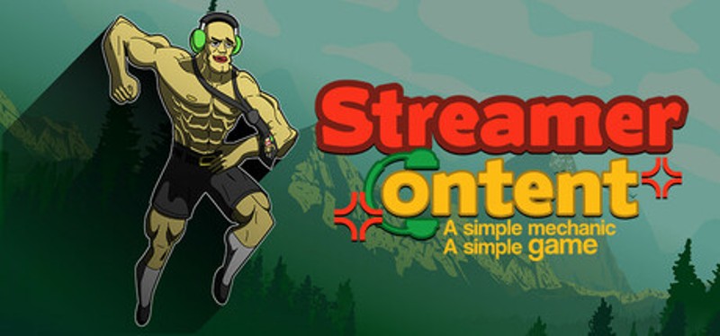Streamer Content: a simple mechanic, a simple game Image