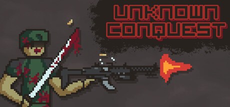 Games like UNKNOWN CONQUEST