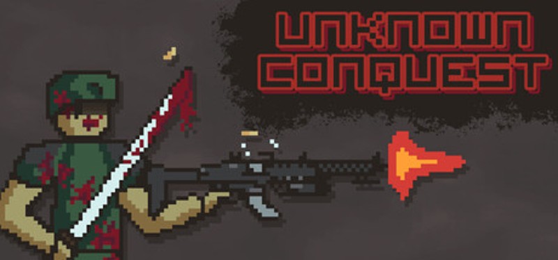 UNKNOWN CONQUEST Image