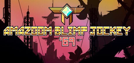 Games like AMAZOOM BLIMP JOCKEY '69