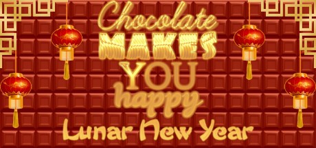 Games like Chocolate makes you happy: Lunar New Year