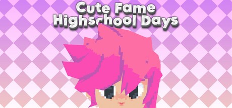 Games like Cute Fame Highschool Days