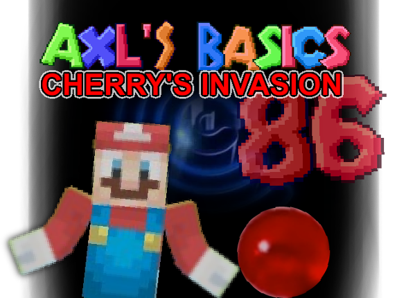 Axl's Basics 86: Cherry's Invasion Game Cover