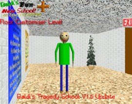 Baldi's Tragedy School (BFNS+ Floor Customiser level) Image