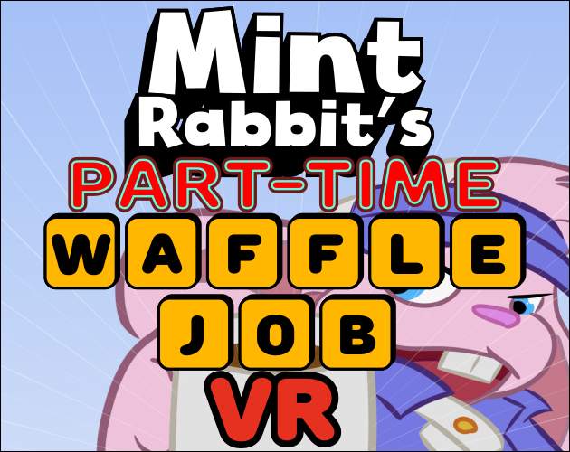 Games like Mint Rabbit's Part-Time Waffle Job VR