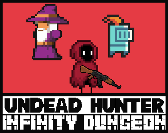 Undead Hunter: Infinity Dungeon episode 1 Game Cover